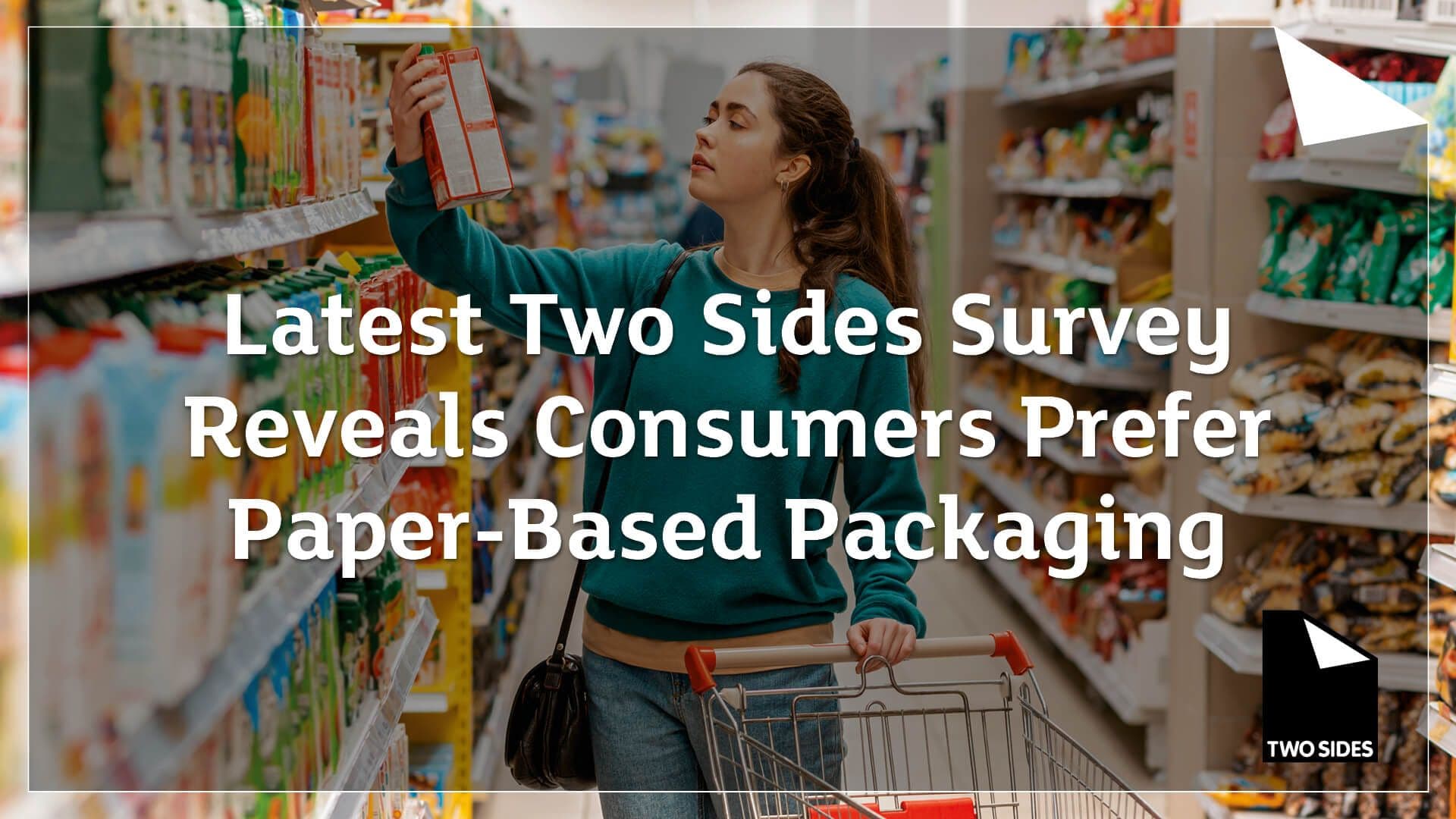Packaging Preferences Unpacked – Consumers Prefer Paper-Based Packaging