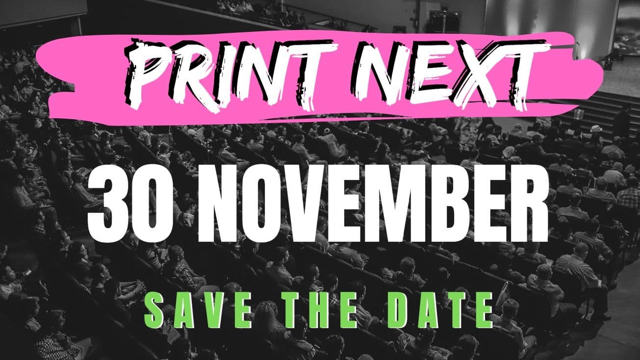 Print Next 2023 blir den 30 november – Save the date